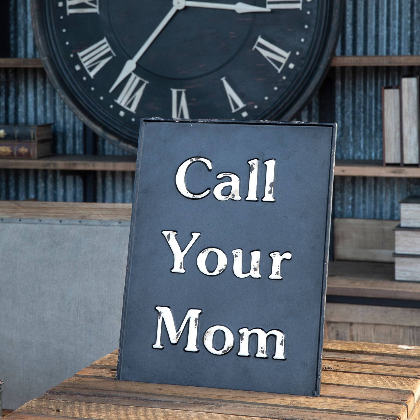 Metal Call Your Mom Sign