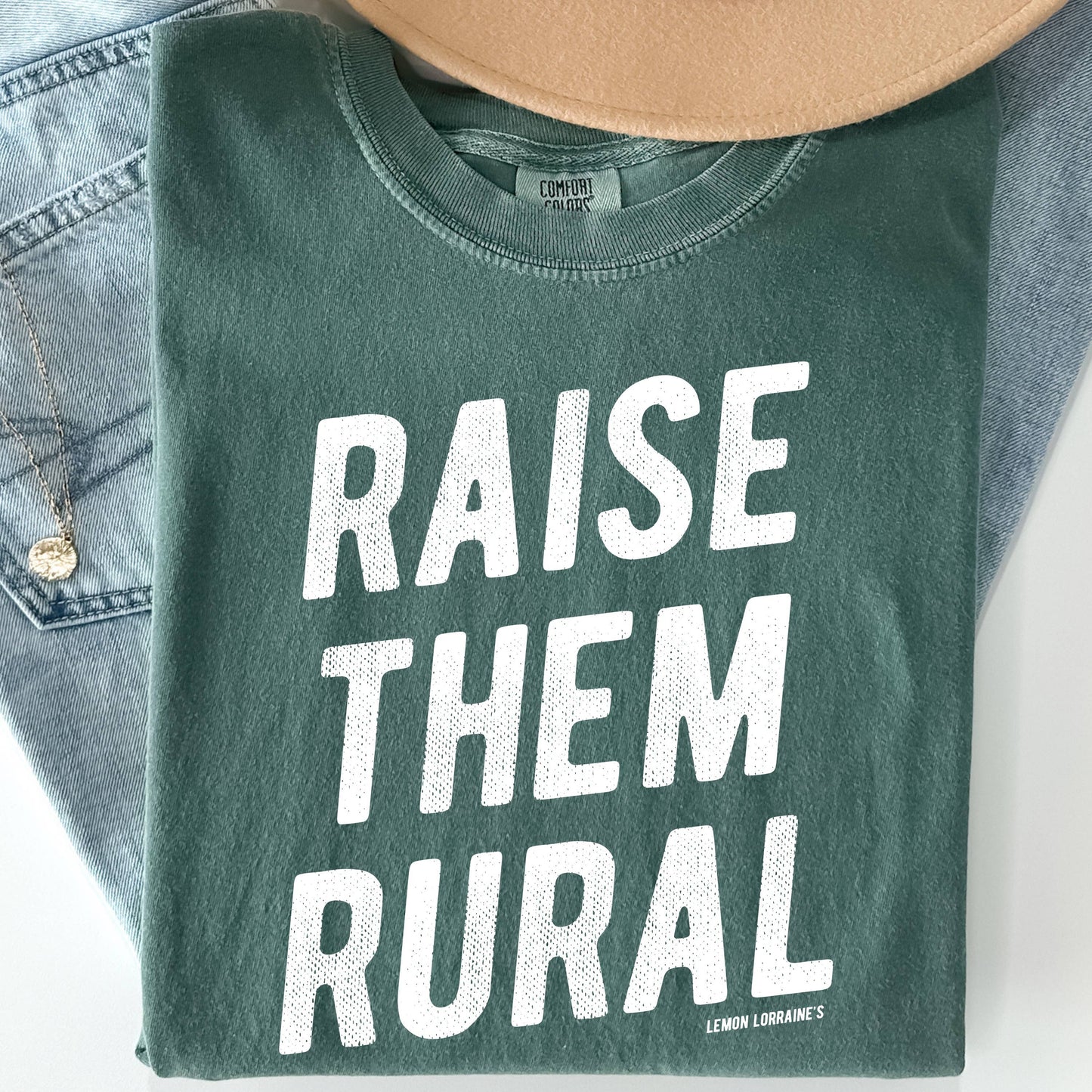 RAISE THEM RURAL - Graphic Tee