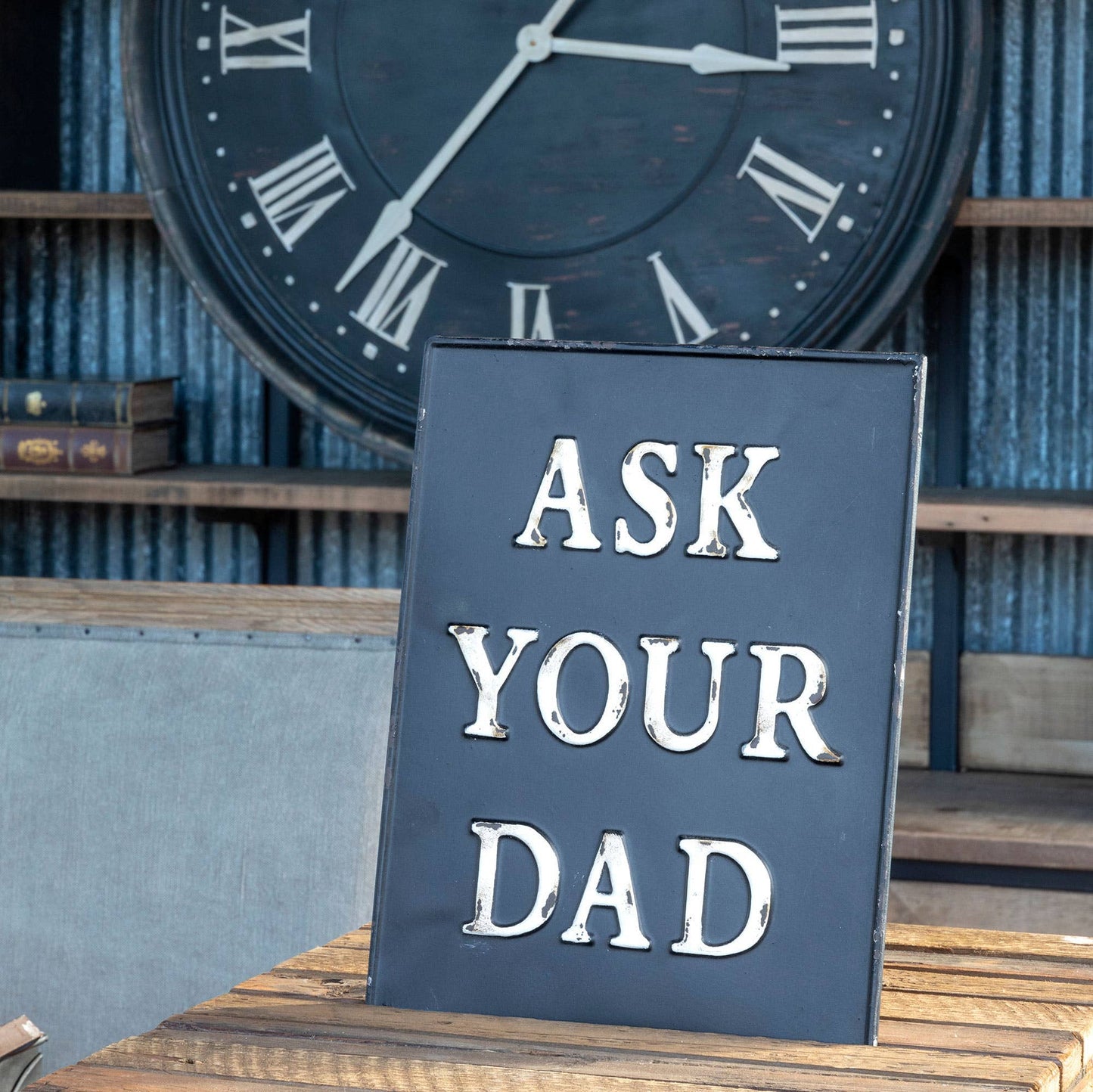 Metal Ask Your Dad Sign