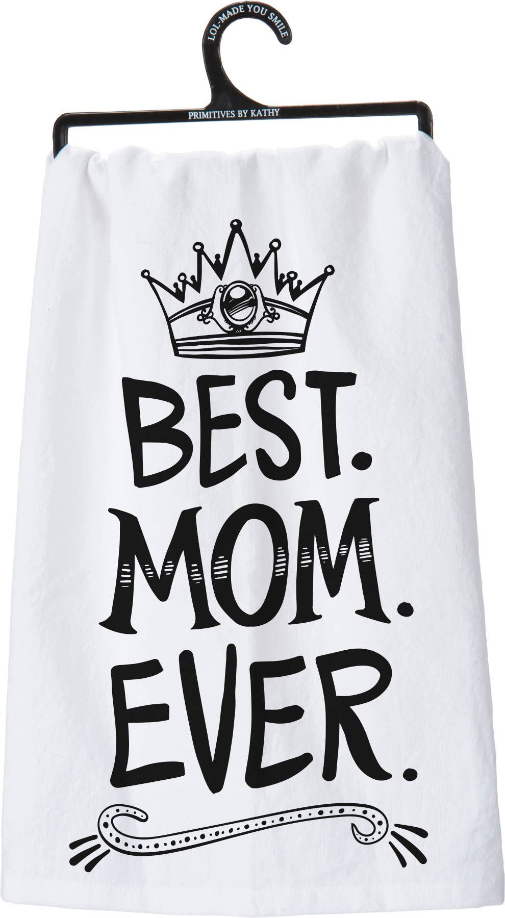 Best Mom Ever Kitchen Towel