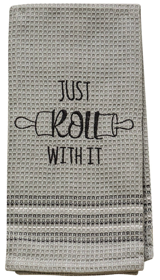 Just Roll With It Dish Towel